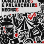 Comicidade e palhaçarias negras